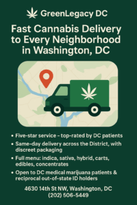 GreenLegacy DC promotional graphic showing cannabis delivery truck on a Washington, DC map. Text highlights same-day delivery, five-star service, product variety, and contact information including phone number and address.