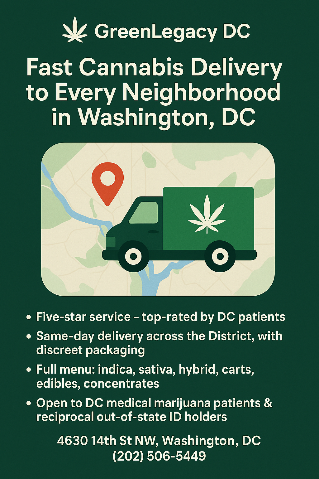 GreenLegacy DC promotional graphic showing cannabis delivery truck on a Washington, DC map. Text highlights same-day delivery, five-star service, product variety, and contact information including phone number and address.